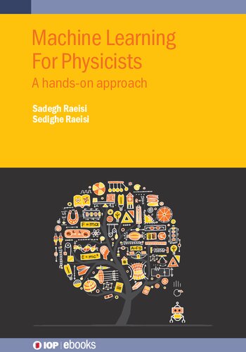 Machine Learning for Physicists: A hands-on approach (PDF/EPUB Version)
