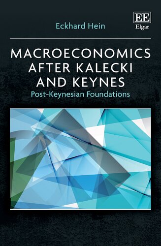 Macroeconomics After Kalecki and Keynes: Post-Keynesian Foundations (PDF/EPUB Version)
