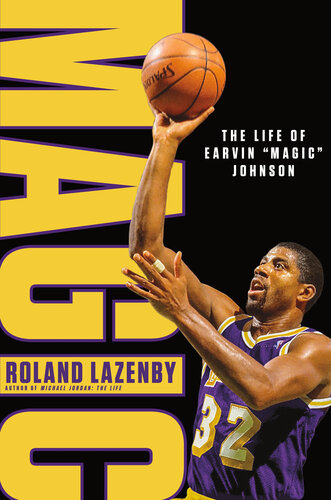 Magic: The Life of Earvin “Magic” Johnson (PDF/EPUB Version)
