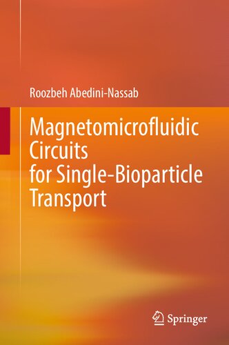 Magnetomicrofluidic Circuits for Single-Bioparticle Transport (PDF/EPUB Version)
