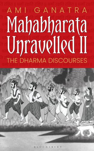 Mahabharata Unravelled - II: The Dharma Discourses (PDF/EPUB Version)