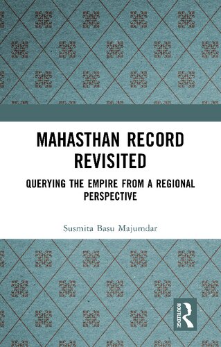 Mahasthan Record Revisited: Querying the Empire from a Regional Perspective (PDF/EPUB Version)
