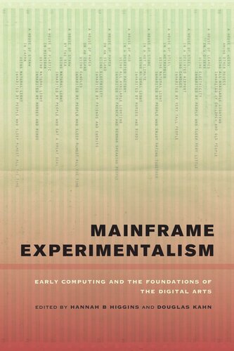 Mainframe Experimentalism: Early Computing and the Foundations of the Digital Arts (PDF/EPUB Version)
