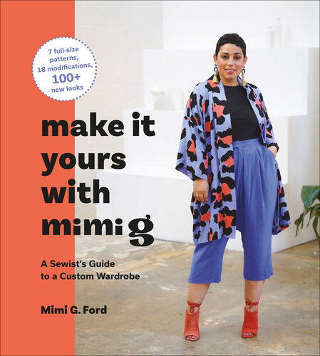 Make It Yours with Mimi G: A Sewist’s Guide to a Custom Wardrobe (PDF/EPUB Version)
