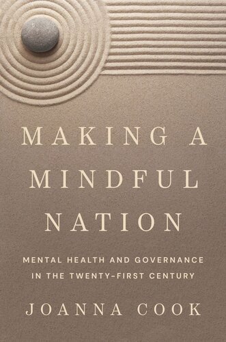 Making a Mindful Nation: Mental Health and Governance in the Twenty-First Century (PDF/EPUB Version)
