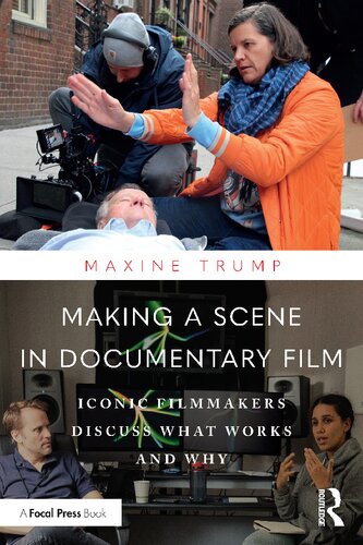 Making a Scene in Documentary Film: Iconic Filmmakers Discuss What Works and Why (PDF/EPUB Version)
