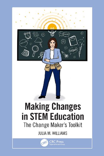 Making Changes in STEM Education: The Change Maker's Toolkit (PDF/EPUB Version)
