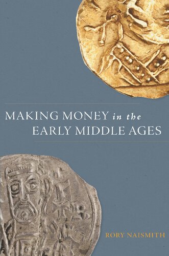 Making Money in the Early Middle Ages (PDF/EPUB Version)
