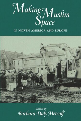 Making Muslim Space in North America and Europe (PDF/EPUB Version)
