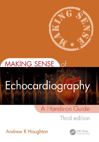 Making Sense of Echocardiography: A Hands-on Guide (PDF/EPUB Version)
