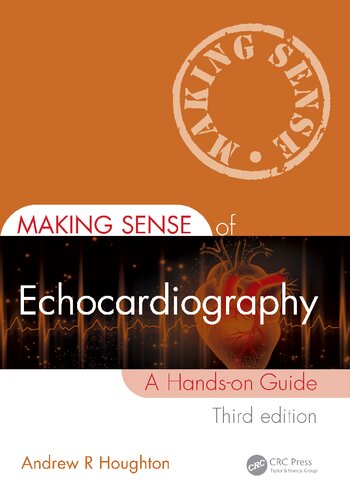 Making Sense of Echocardiography. A Hands-on Guide (PDF/EPUB Version)