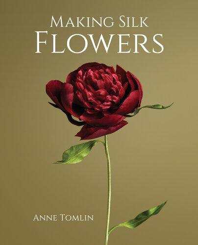 Making Silk Flowers (PDF/EPUB Version)
