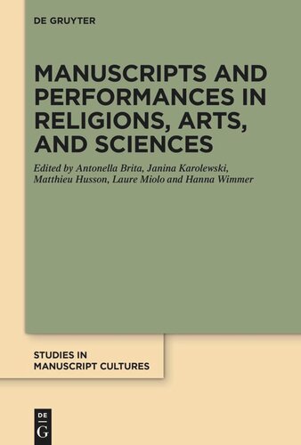 Manuscripts and Performances in Religions, Arts, and Sciences (PDF/EPUB Version)
