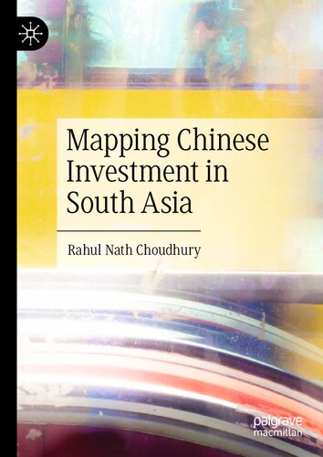 Mapping Chinese Investment in South Asia (PDF/EPUB Version)
