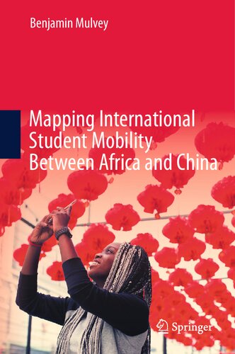 Mapping International Student Mobility Between Africa and China (PDF/EPUB Version)
