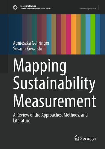 Mapping Sustainability Measurement: A Review of the Approaches, Methods, and Literature (PDF/EPUB Version)
