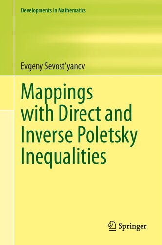 Mappings with Direct and Inverse Poletsky Inequalities (Developments in Mathematics, 78) (PDF/EPUB Version)
