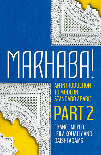 Marhaba! An Introduction to Modern Standard Arabic (Part 2) (PDF/EPUB Version)
