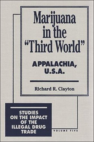 Marijuana in the "Third World": Appalachia, U.S.A. (PDF/EPUB Version)
