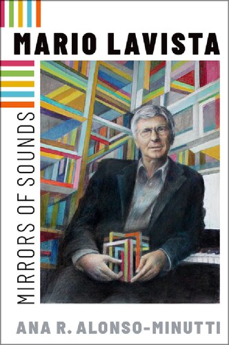 Mario Lavista: Mirrors of Sounds (Currents in Latin American and Iberian Music) (PDF/EPUB Version)
