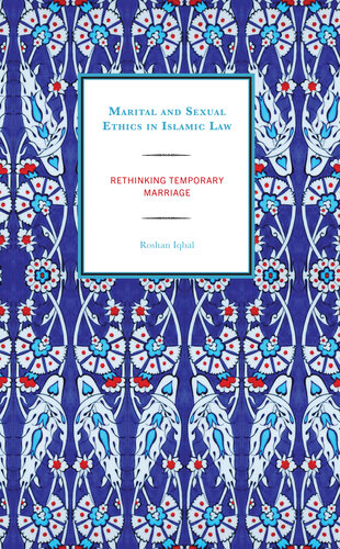 Marital and Sexual Ethics in Islamic Law (PDF/EPUB Version)
