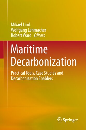 Maritime Decarbonization: Practical Tools, Case Studies and Decarbonization Enablers (PDF/EPUB Version)
