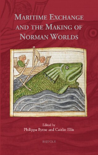 Maritime Exchange and the Making of Norman Worlds (PDF/EPUB Version)