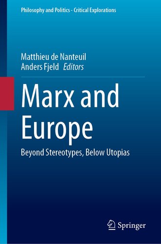 Marx and Europe: Beyond Stereotypes, Below Utopias (PDF/EPUB Version)