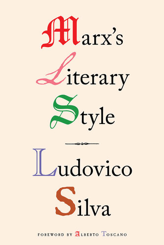 Marx's Literary Style (PDF/EPUB Version)
