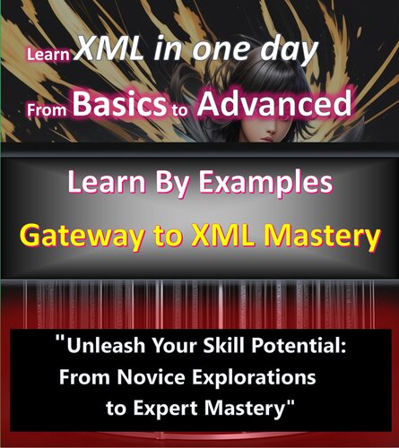 Mastering XSLT: Unleashing the Power of XML Transformation: XML Evolution: Navigating the Depths of Data Transformation (PDF/EPUB Version)