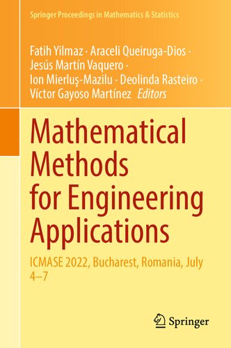 Mathematical Methods for Engineering Applications: ICMASE 2022, Bucharest, Romania, July 4–7 (PDF/EPUB Version)
