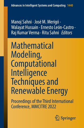Mathematical Modeling, Computational Intelligence Techniques and Renewable Energy: Proceedings of the Third International Conference, MMCITRE 2022 (PDF/EPUB Version)
