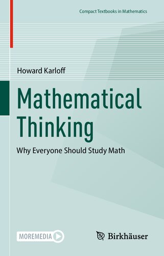 Mathematical Thinking: Why Everyone Should Study Math (Compact Textbooks in Mathematics) (PDF/EPUB Version)
