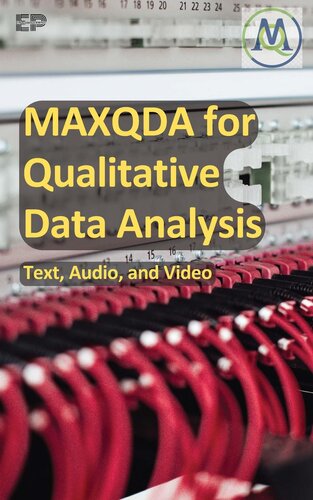 MAXQDA for Qualitative Data Analysis - Text, Audio, and Video (PDF/EPUB Version)
