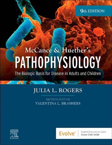 McCance & Huether's Pathophysiology: The Biologic Basis for Disease in Adults and Children 9th Edition (PDF/EPUB Version)
