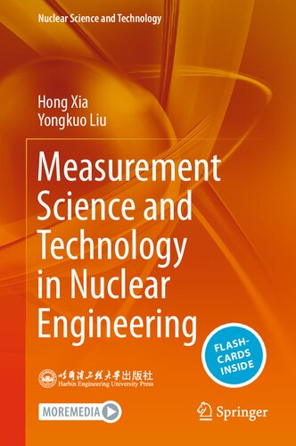 Measurement Science and Technology in Nuclear Engineering (Nuclear Science and Technology) (PDF/EPUB Version)