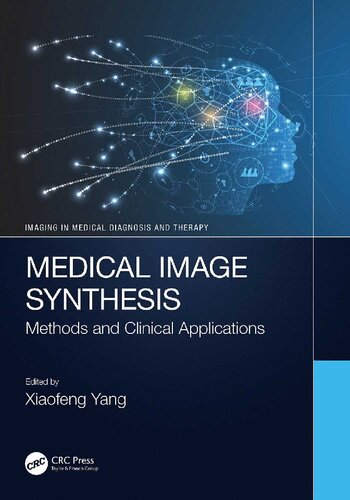 Medical Image Synthesis. Methods and Clinical Applications (PDF/EPUB Version)