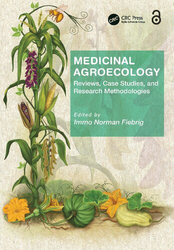 Medicinal Agroecology: Reviews, Case Studies and Research Methodologies (PDF/EPUB Version)
