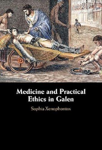 Medicine and practical ethics in Galen (PDF/EPUB Version)