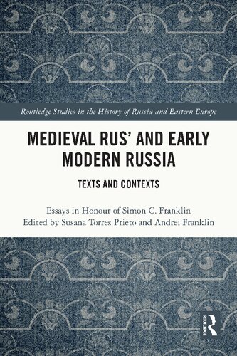 Medieval Rus’ and Early Modern Russia: Texts and Contexts (PDF/EPUB Version)
