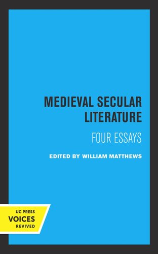Medieval Secular Literature: Four Essays (PDF/EPUB Version)
