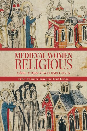 Medieval Women Religious, c. 800-c. 1500: New Perspectives (PDF/EPUB Version)
