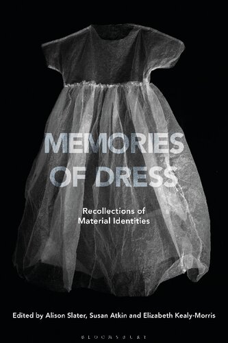Memories of Dress: Recollections of Material Identities (PDF/EPUB Version)
