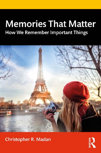 Memories That Matter: How We Remember Important Things (PDF/EPUB Version)