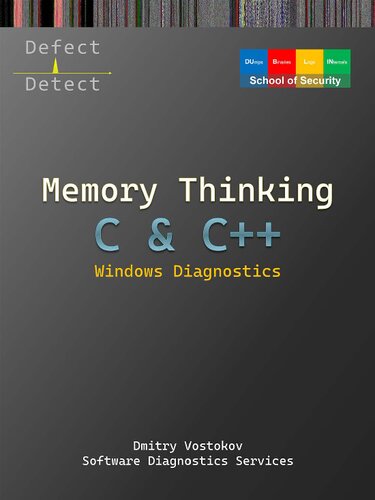 Memory Thinking for C & C++ Windows Diagnostics (PDF/EPUB Version)
