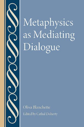 Metaphysics as Mediating Dialogue (PDF/EPUB Version)
