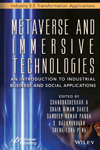 Metaverse and Immersive Technologies: An Introduction to Industrial, Business and Social Applications [Team-IRA] (PDF/EPUB Version)

