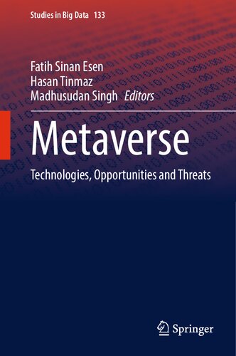 Metaverse: Technologies, Opportunities and Threats (Studies in Big Data, 133) (PDF/EPUB Version)
