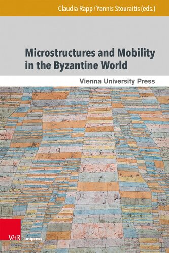 Microstructures and Mobility in the Byzantine World (PDF/EPUB Version)