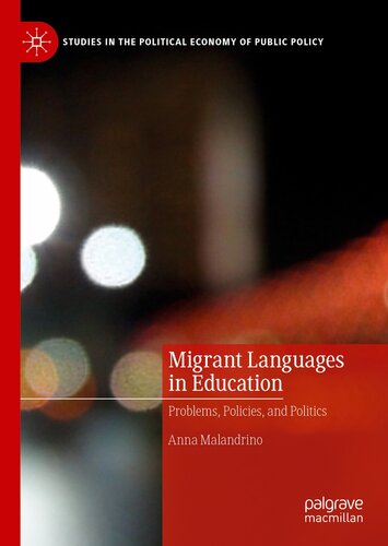 Migrant Languages in Education: Problems, Policies, and Politics (PDF/EPUB Version)
